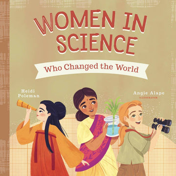 Women in Science Who Changed the World (Board Book)