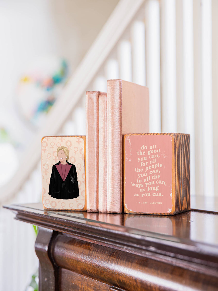 Hillary Clinton Quote Bookend Set